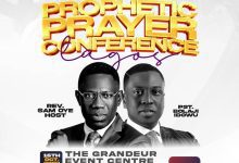 PROPHETIC PRAYER CONFERENCE 2022 - Rev Sam Oye And Pastor Bolaji Idowu