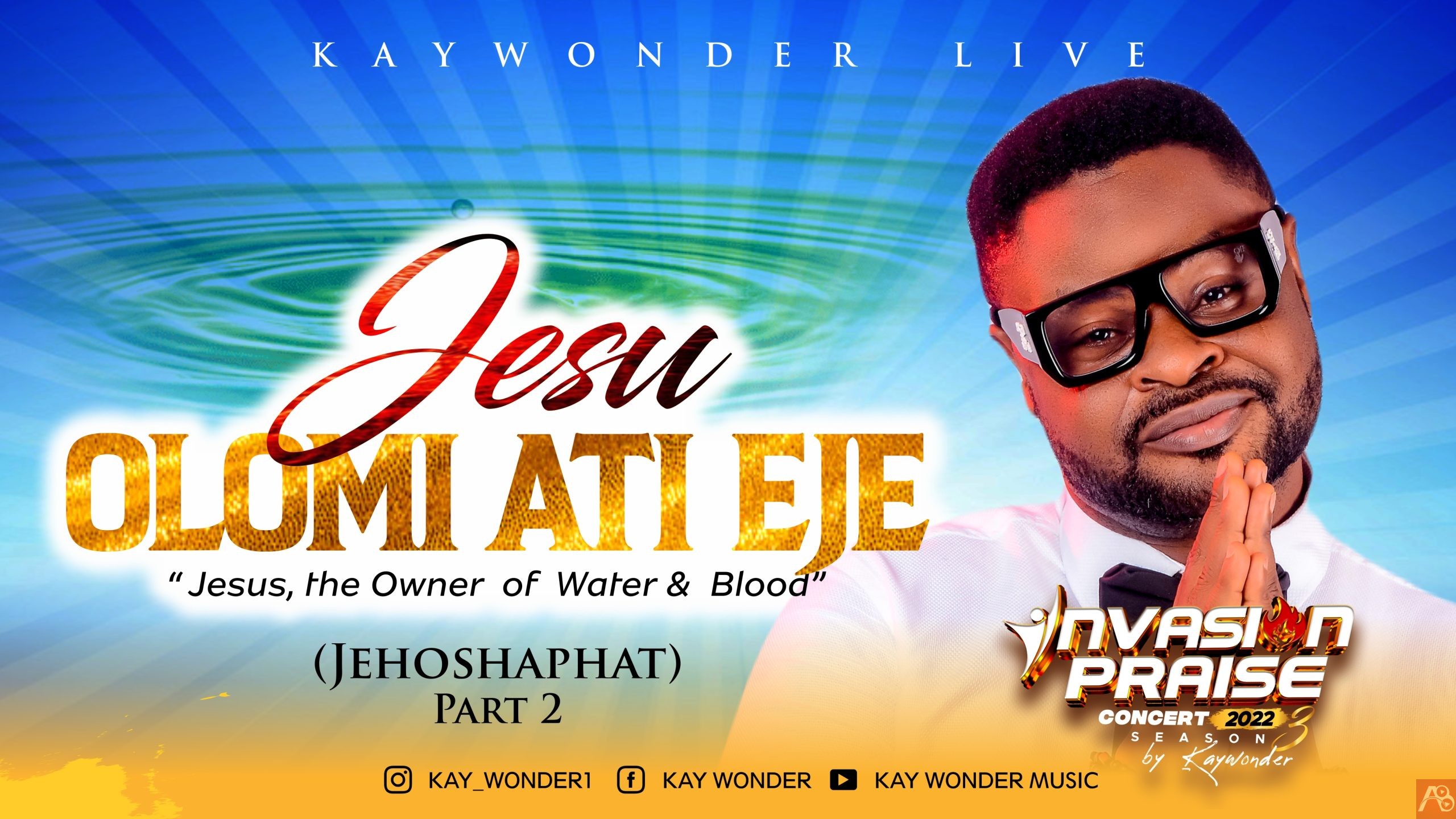 Kay Wonder Jesu Olomi Ati Eje