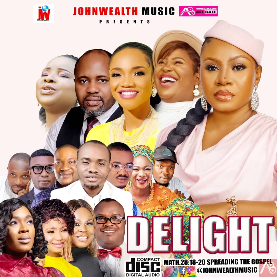 Johnwealth Music – Delight Gospel mixtape