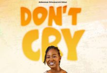 Adesewa Omowunmi Edun - Don’t cry