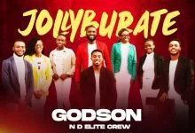 JollyBurate - Godson N D Elite Crew