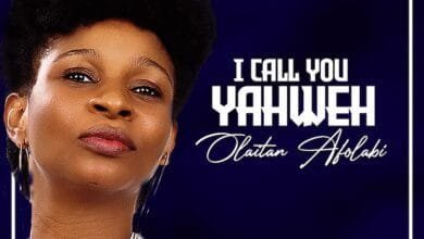 I Call You Yahweh by Olaitan Afolabi