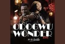 Mr M & Revelation - Odogwu Wonder
