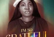 I’m So Grateful (Reprise) by Blessings Ng