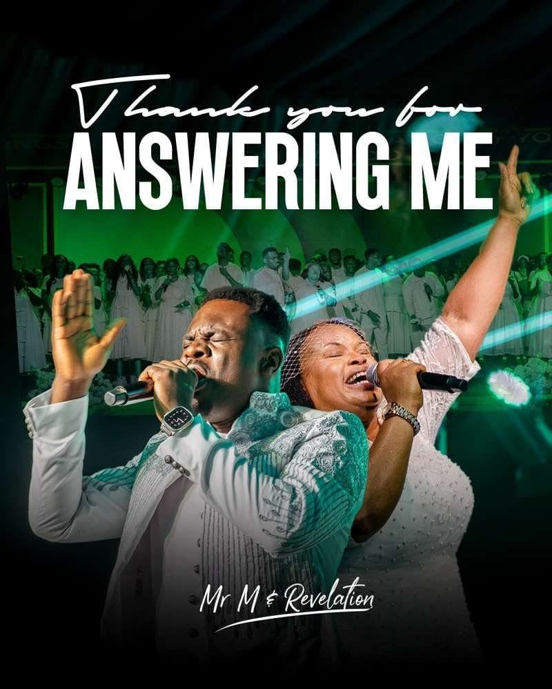 'Thank You For Answering Me (Live) By Mr. M & Revelation